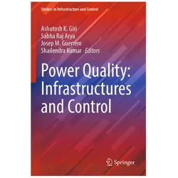 Power Quality: Infrastructures and Control, Fachbücher von Shailendra Kumar, Ashutosh K. Giri, Josep M. Guerrero, Sabha R. Arya