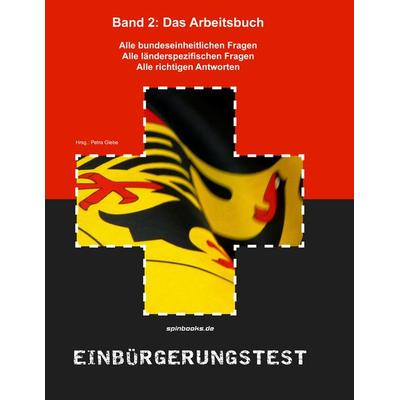 Einbürgerungstest, Taschenbuch von Petra Glebe, BoD – Books on Demand, 978-3-8370-5880-2