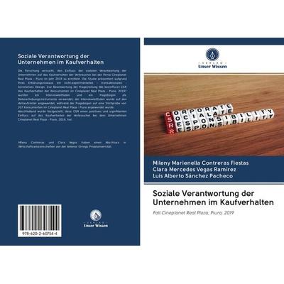 Soziale Verantwortung der Unternehmen im Kaufverhalten, Taschenbuch von Mileny Marienella Contreras Fiestas,Clara Mercedes Vegas Ramírez,Luis Alberto