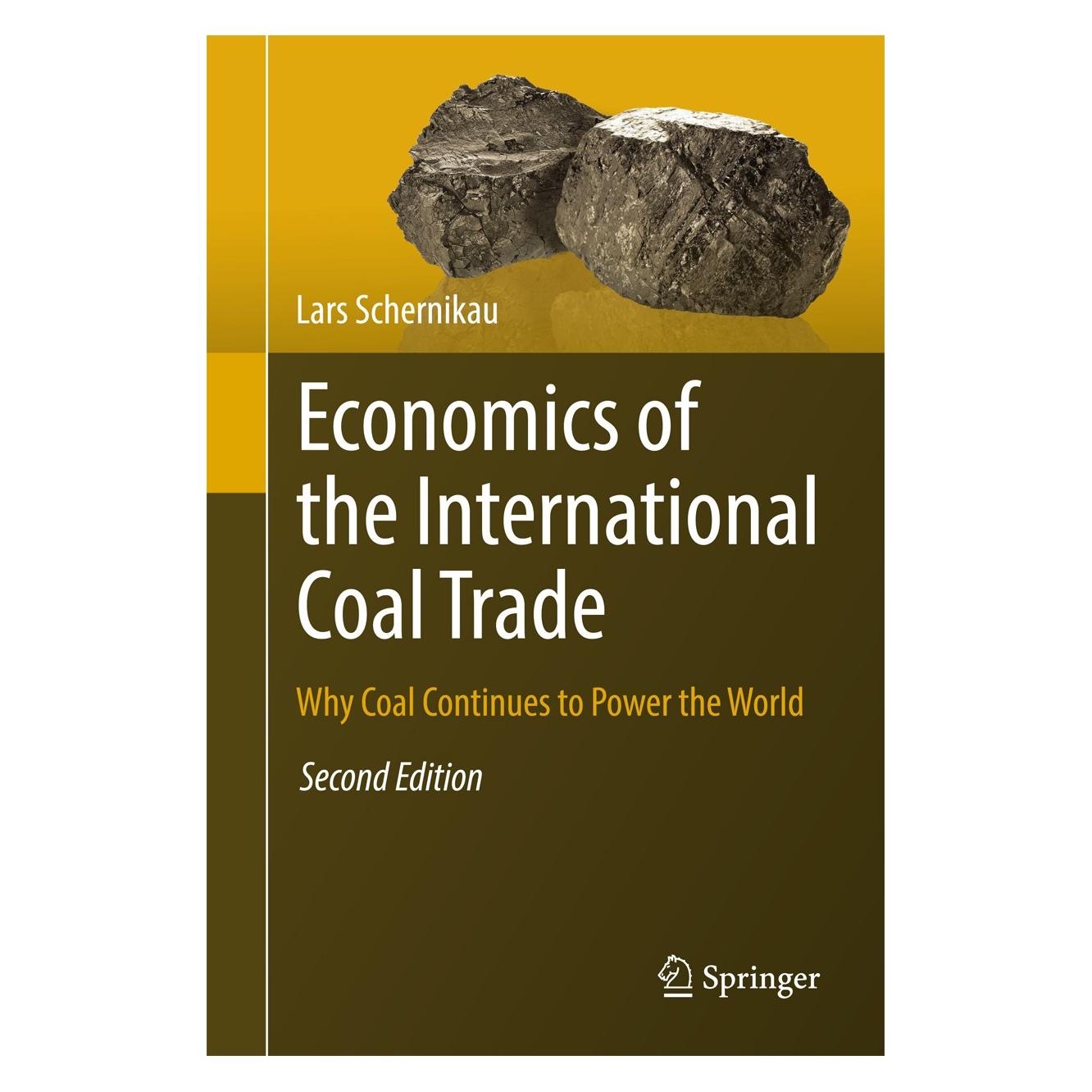 Springer Economics of the International Coal Trade (Englisch, Hardcover, Lars Schernikau) (9783319465555)