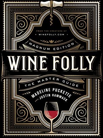 Madeline Puckette - Wine Folly: Magnum Edition: The Master Guide - Preis vom 13.10.2026 19:28:25 h