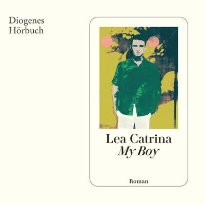 My Boy - Lea Catrina, Audio, 9783257695779