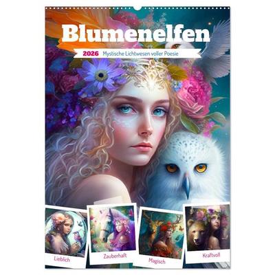 Blumenelfen. Mystische Lichtwesen voller Poesie (Wandkalender 2026 DIN A2 hoch), CALVENDO Monatskalender