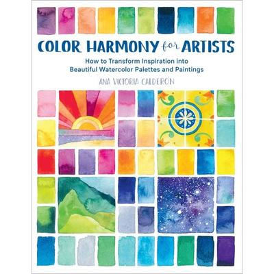 Color Harmony for Artists, Taschenbuch von Ana Victoria Calderón, Quarto Publishing Group, 978-1-63159-771-8
