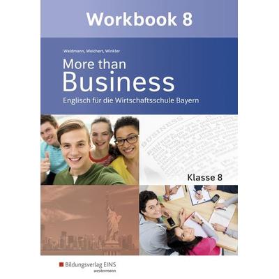 More than Business - Englisch an der Wirtschaftsschule in Bayern, Taschenbuch von Udo Winkler,Günther Weichert,Ursula Waldmann, Westermann Berufliche