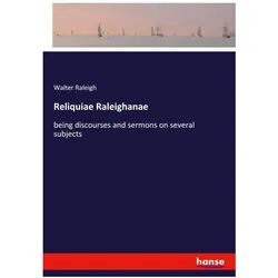 Reliquiae Raleighanae, Belletristik von Walter Raleigh