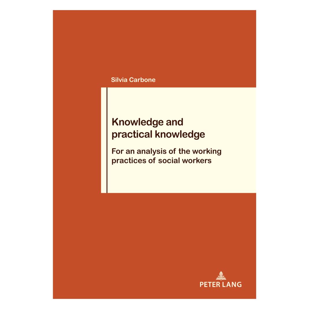 Peter Lang Knowledge and practical knowledge (Englisch, Silvia Carbone) (57084518)