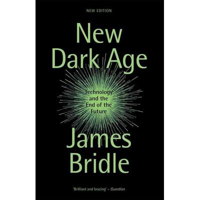 New Dark Age, Taschenbuch von James Bridle, Verso Books, 978-1-80429-042-2