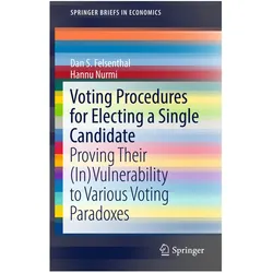Voting Procedures for Electing a Single Candidate, Fachbücher von Hannu Nurmi, Dan S. Felsenthal