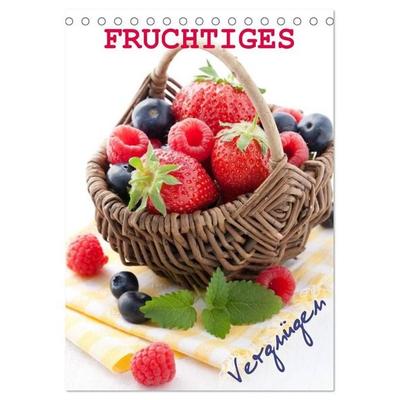 Fruchtiges Vergnügen (Tischkalender 2027 DIN A5 hoch), CALVENDO Monatskalender