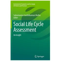 Social Life Cycle Assessment, Fachbücher von Senthilkannan Muthu Subramanian