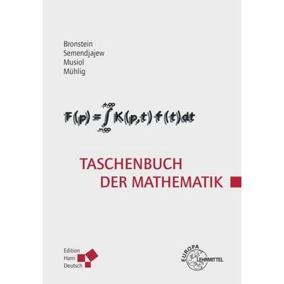 Taschenbuch der Mathematik (Bronstein), Gebundene Ausgabe von Ilja N. Bronstein,Heiner Mühlig,Gerhard Musiol,Konstantin A. Semendjajew,