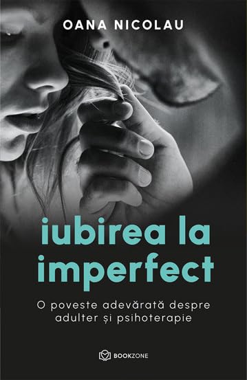 Oana Nicolau - Iubirea la imperfect - Preis vom 06.10.2026 07:26:00 h