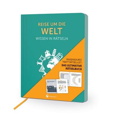 Reise um die Welt I Wissen in Rätseln, Taschenbuch von Jan Votteler, Delphin, 978-3-96128-464-1