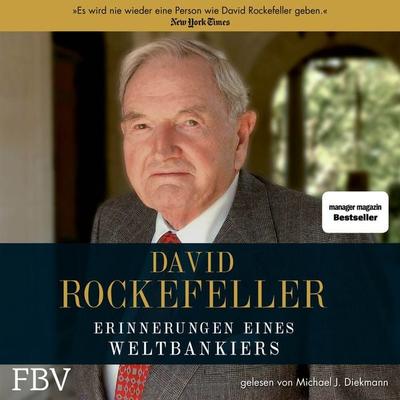 David Rockefeller Erinnerungen eines Weltbankiers - David Rockefeller, Audio, 9783960929765