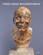 Messerschmidt, Franz X. - Franz Xaver Messerschmidt 1736-1783 - Preis vom 30.09.2026 09:01:18 h