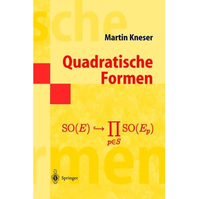 Quadratische Formen, Taschenbuch von Martin Kneser, Springer Berlin, 978-3-540-64650-1