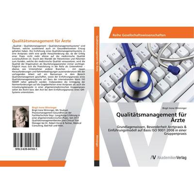 Qualitätsmanagement für Ärzte, Taschenbuch von Birgit Irene Winninger, AV Akademikerverlag, 978-3-639-44765-1