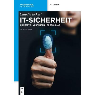 IT-Sicherheit, Gebundene Ausgabe von Claudia Eckert, De Gruyter Oldenbourg, 978-3-11-099689-0