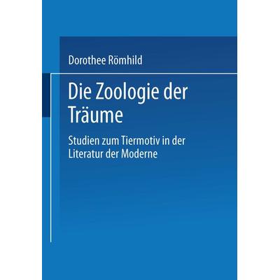 Die Zoologie der Träume, Taschenbuch von , VS Verlag für Sozialwissenschaften, 978-3-531-13208-2