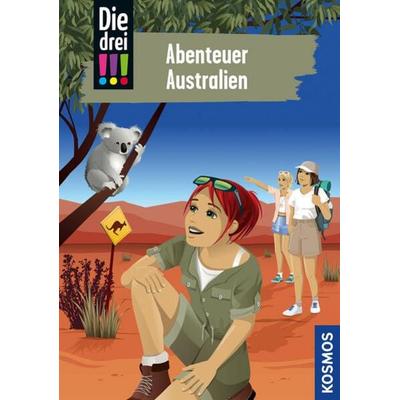 Die drei !!!, 106, Abenteuer Australien, Gebundene Ausgabe von Kirsten Vogel, Kosmos