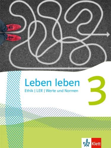 Leben leben 3: Schulbuch Klasse 9/10 (Leben leben. Ausgabe ab 2021) - Preis vom 04.10.2026 03:51:26 h
