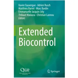 Extended Biocontrol, Fachbücher von Christian Lannou, Xavier Fauvergue, Matthieu Barret, Emmanuelle Jacquin-Joly, Thibaut Malausa, Adrien Rusch, Marc Bardin