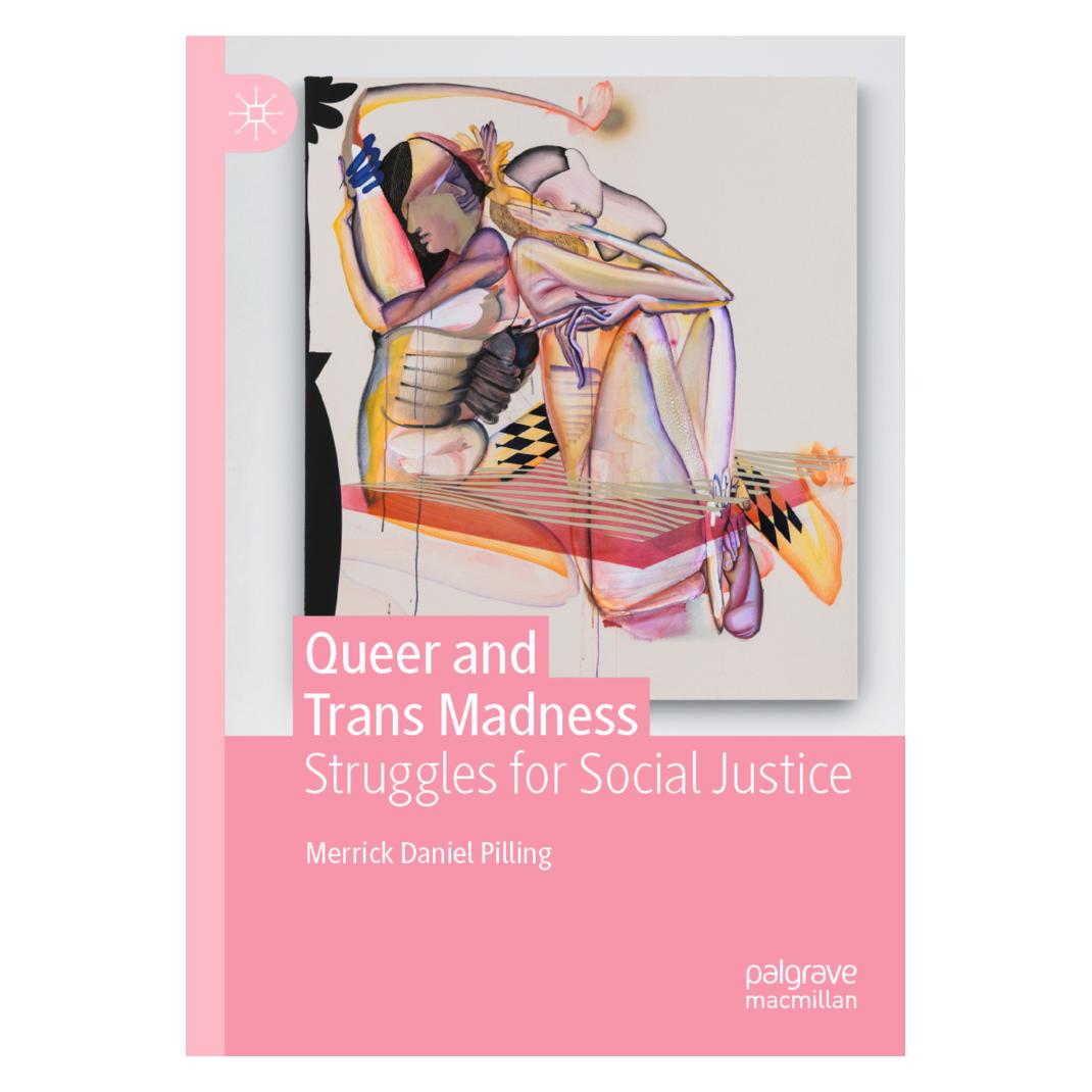 Springer Queer and Trans Madness (Englisch, Softcover, Merrick Daniel Pilling) (45529759)