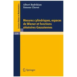 Mesures Cylindriques, Espaces de Wiener et Fonctions Aleatoires Gaussiennes, Fachbücher von A. Badrikian