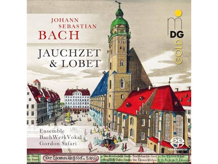 Johann Sebastian Bach: Jauchzet & Lobet: Cantatas & Motets