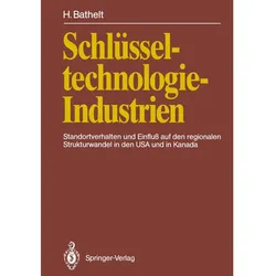 Schlüsseltechnologie-Industrien, Fachbücher von Harald Bathelt