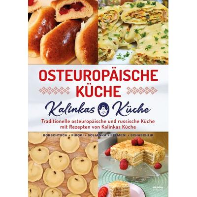 Osteuropäische Küche, Gebundene Ausgabe von Ljuba Fitze, Eulogia Verlags GmbH, 978-3-96967-493-2