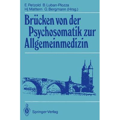 Brücken von der Psychosomatik zur Allgemeinmedizin, Taschenbuch von , Springer Berlin, 978-3-540-17739-5