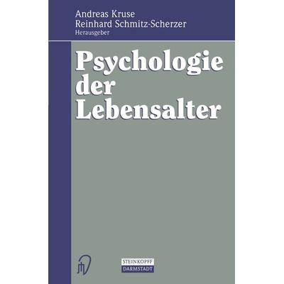 Psychologie der Lebensalter, Taschenbuch von , Steinkopff, 978-3-642-87994-4