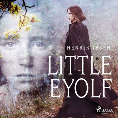 Little Eyolf - Henrik Ibsen, Audio, 9788726471786