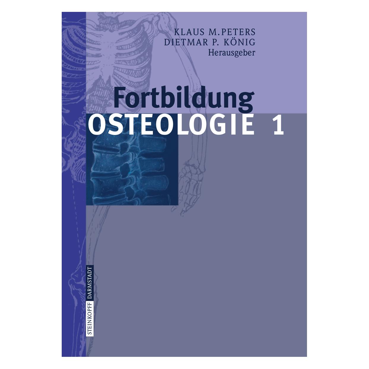 Dr. Dietrich Steinkopff Fortbildung Osteologie 1 (Deutsch, Softcover, Dietmar P. König, Klaus M. Peters) (55188987)