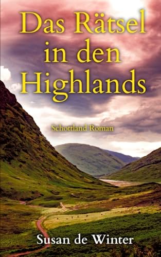 Susan de Winter - Das Rätsel in den Highlands: Schottland Roman (Shannon & Davie, Band 1) - Preis vom 18.10.2026 15:28:09 h