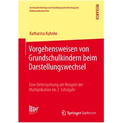 Vorgehensweisen von Grundschulkindern beim Darstellungswechsel, Fachbücher von Katharina Kuhnke
