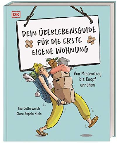 Eva Dotterweich - Dein Überlebensguide für die erste eigene Wohnung: Von Mietvertrag bis Knopf annähen - Preis vom 13.10.2026 19:28:25 h