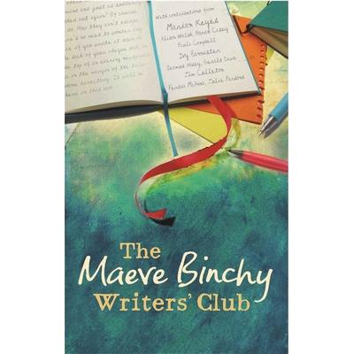The Maeve Binchy Writers' Club, Taschenbuch von Maeve Binchy, Orion Publishing Co, 978-0-7528-8307-6