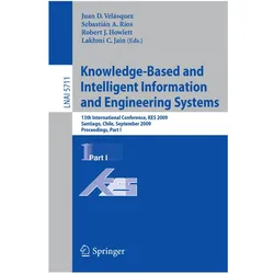 Knowledge-Based and Intelligent Information and Engineering Systems, Fachbücher von Lakhmi C. Jain, Sebastián A. Ríos, Juan D. Velásquez, Robert J. Howlett