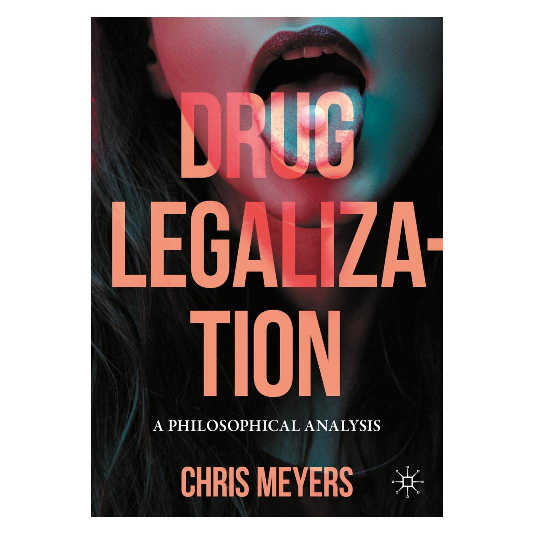 Springer Drug Legalization (Englisch, Softcover, Chris Meyers) (56884518)