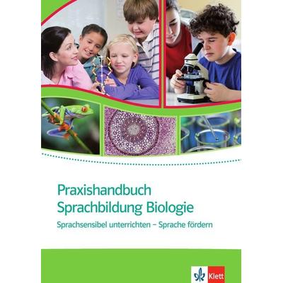 Praxishandbuch Sprachbildung Biologie, Taschenbuch von Melanie Beese,Ayke Kleinpass,Silke Krämer,Maren Reschke,Sarah Rzeha, Klett Sprachen GmbH,