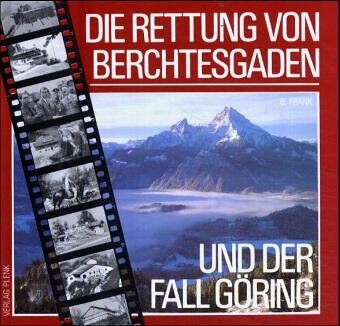 Bernhard Frank - Die Rettung von Berchtesgaden und der Fall Göring - Preis vom 30.09.2026 22:30:23 h