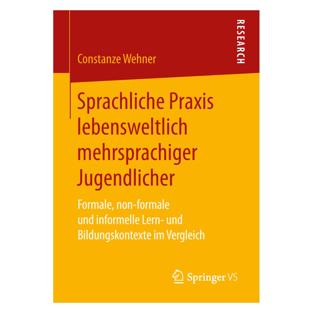 Springer Sprachliche Praxis lebensweltlich mehrsprachiger Jugendlicher (Deutsch, Softcover, Constanze Wehner) (35151175)