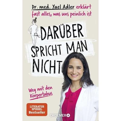 Darüber spricht man nicht, Taschenbuch von Yael Adler, Droemer Knaur