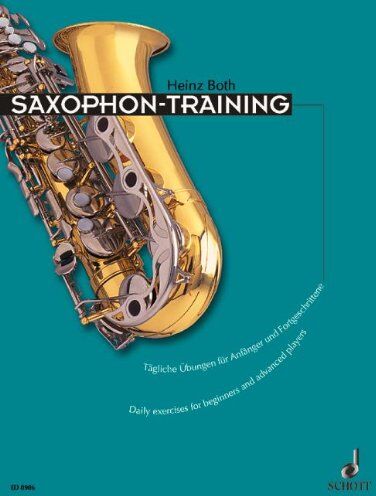 Heinz Both - Saxophon-Training: Tägliche Übungen für Anfänger und Fortgeschrittene. Saxophon. - Preis vom 30.09.2026 09:01:18 h
