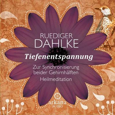 Tiefenentspannung - Ruediger Dahlke, Audio, 9783442340095