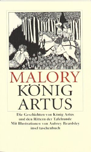 Malory, Sir Thomas - Die Geschichten von König Artus und den Rittern seiner Tafelrunde: Die Geschichten von König Artus und den Rittern der Tafelrunde (insel taschenbuch) - Preis vom 09.10.2026 07:28:09 h