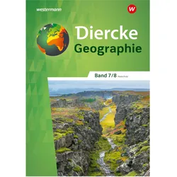 Diercke Geographie 7 / 8. Schülerband. Für Realschulen in Baden-Württemberg, Schulbücher von Peter u a Gaffga, Matthias Bahr, Timo Frambach